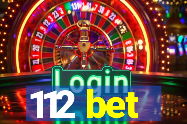 112 bet